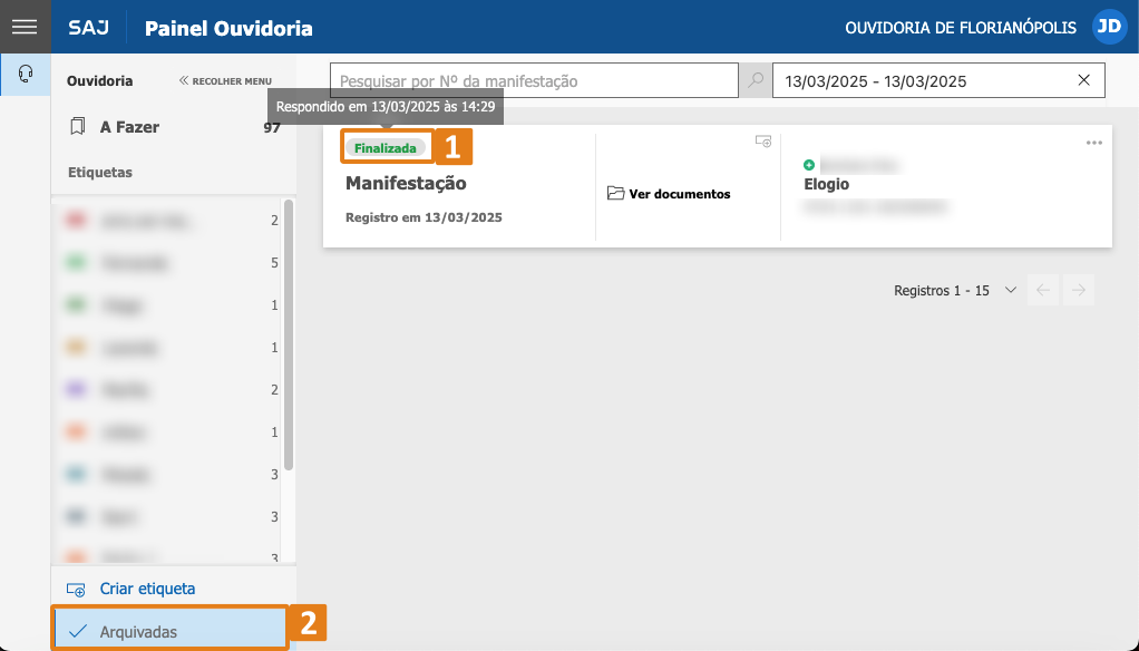 Painel Ouvidoria com destaques no status Finazada e bloco Arquivadas